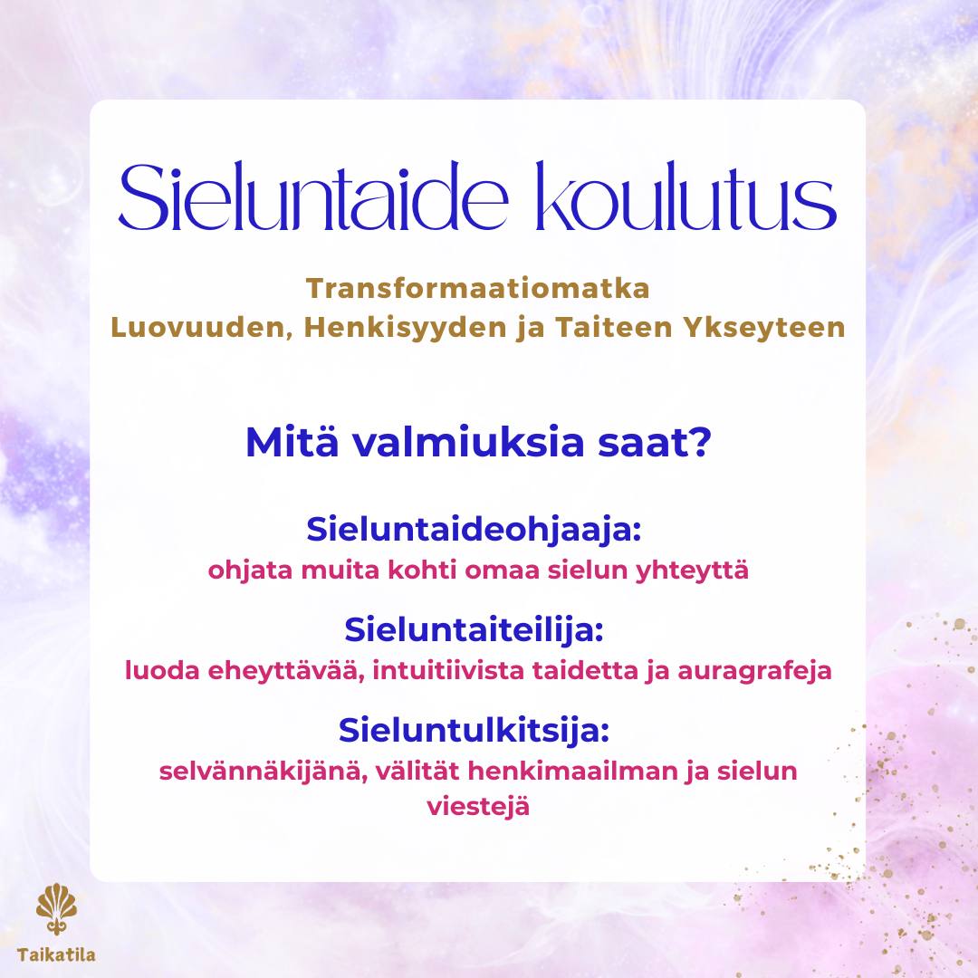 Olet etsinyt ja nyt löytänyt - sieluntaide